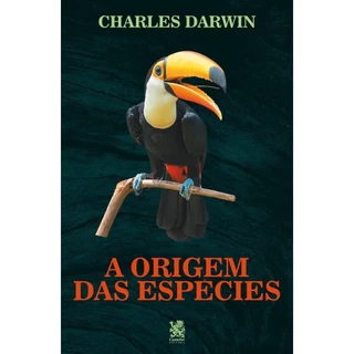 A Origem das Espécies - Charles Darwin