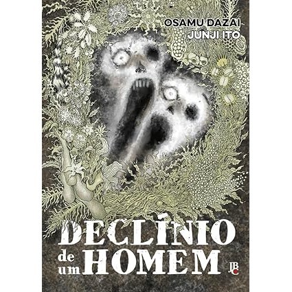 DECLINIO DE UM HOMEM - JBC autor Osamu Dazai / Junji Ito