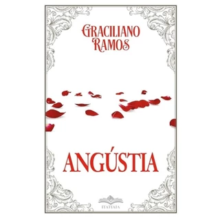 Angústia - Graciliano Ramos