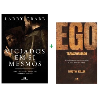 Kit 2 Livros | Viciados em si mesmo + Ego Transformado em Oferta na Shopee