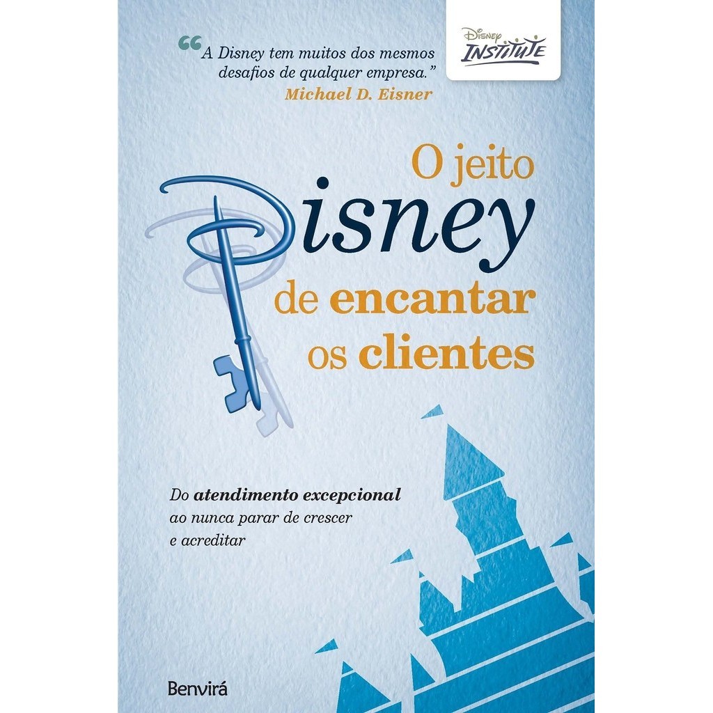 O Jeito Disney De Encantar Os Clientes - Disney Institute