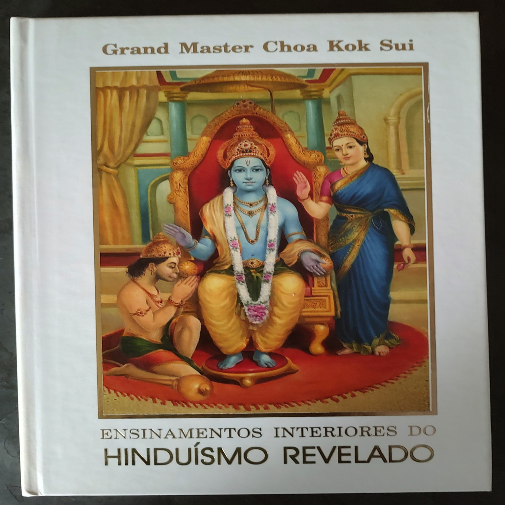 Ensinamentos Interiores do Hinduísmo Revelado autor Grand Master Choa ...