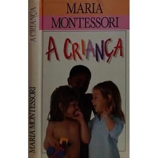 Criança, A (Círculo do Livro) autor MONTESSORI, MARIA