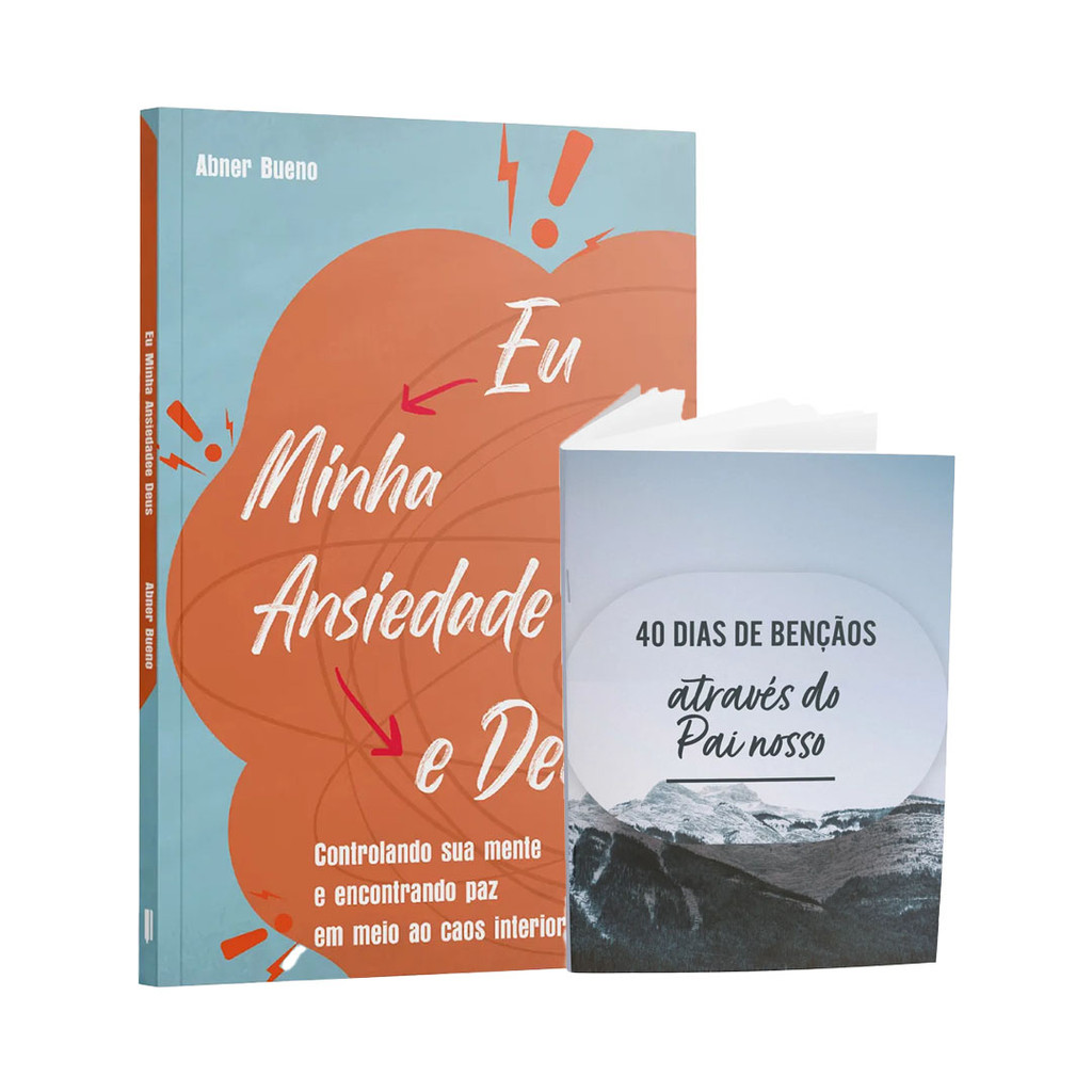 Kit Livro + Livreto - Eu, Minha ansiedade e Deus + Livreto 40 Dias de ...