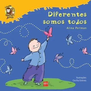 Livro Infantil Diferentes Somos Todos de Aline Perlman