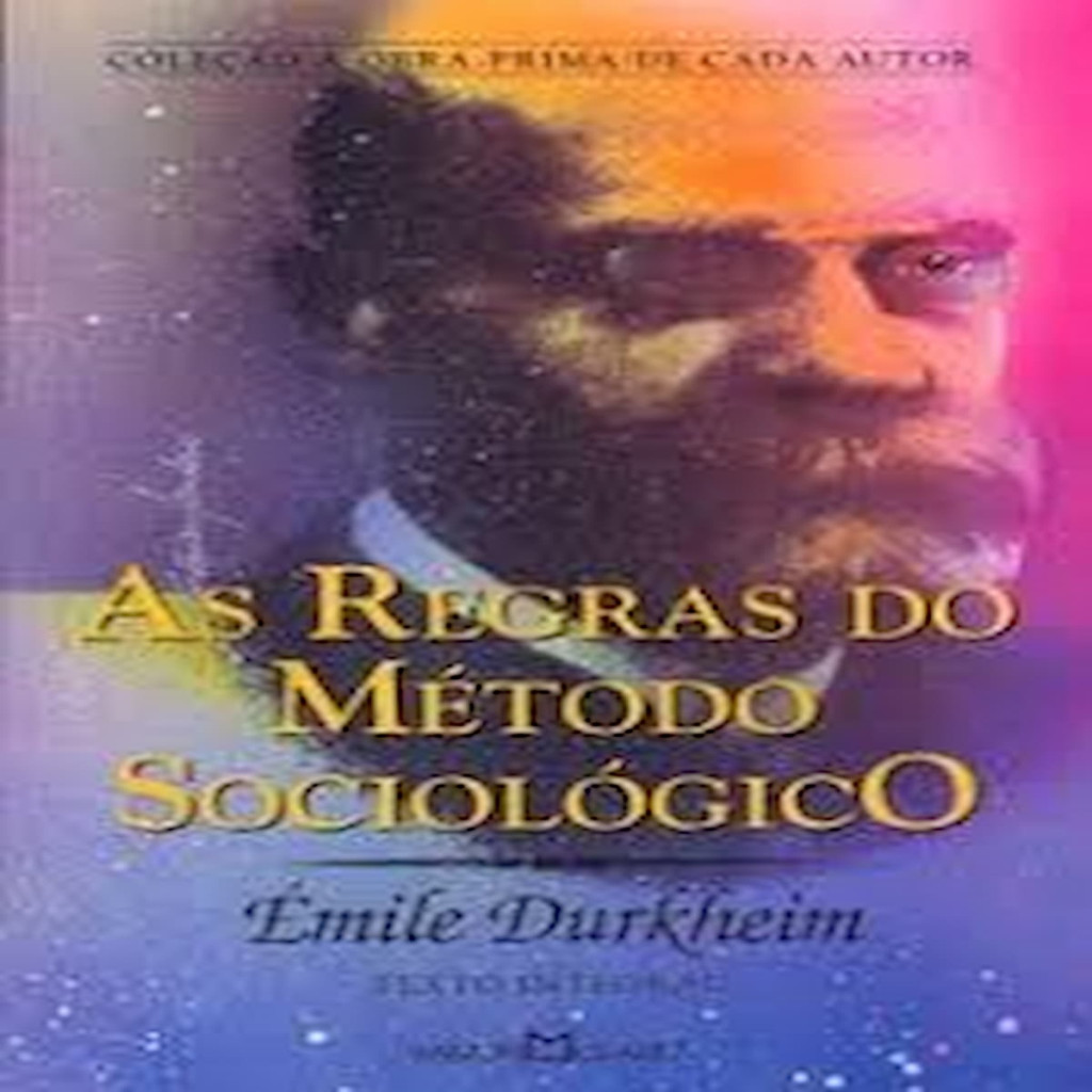 As Regras do Método Sociológico autor Émile Durkheim | Shopee Brasil