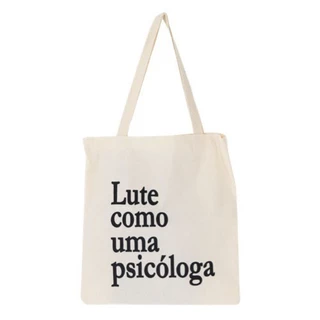 Bolsa Ecobag 100% algodão Estampa LUTE PSICÓLOGA