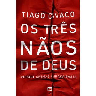Os três nãos de Deus | Porque apenas a graça basta | Tiago Cavaco em Oferta na Shopee