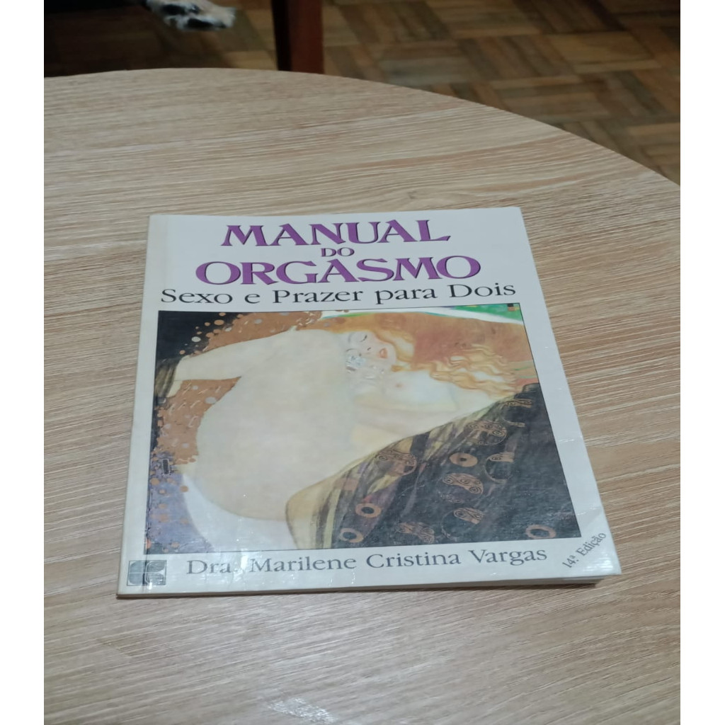 Manual do Orgasmo - Sexo e Prazer para Dois autor Marilene Cristina Vargas  | Shopee Brasil