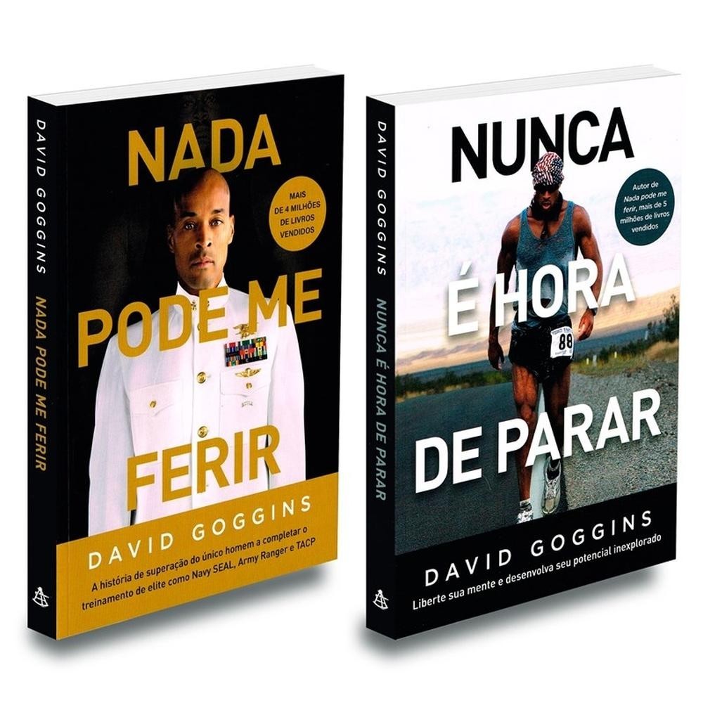 Nada Pode Me Ferir + Nunca É Hora De Parar - David Goggins - 2 Livros Físicos