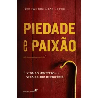 Piedade e Paixão | Hernandes Dias Lopes | Hagnos em Oferta na Shopee