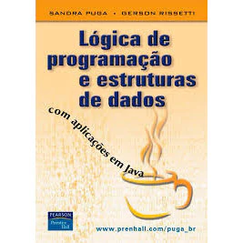 Logica De Programacao E Estruturas De Dados com aplicacoes de Sandra Puga