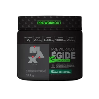 Pré Treino Égide 300g - Max Titanium