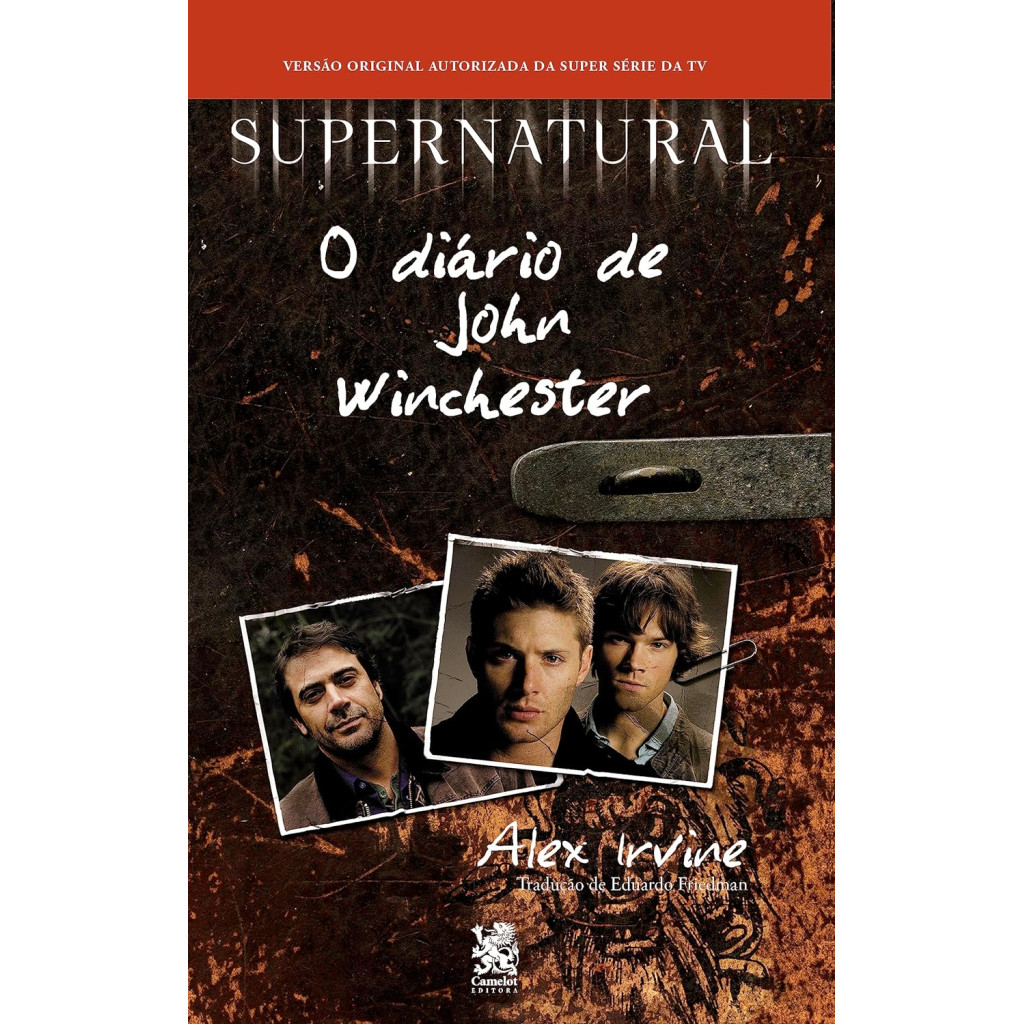 SUPERNATURAL - O DIÁRIO DE JOHN WINCHESTER