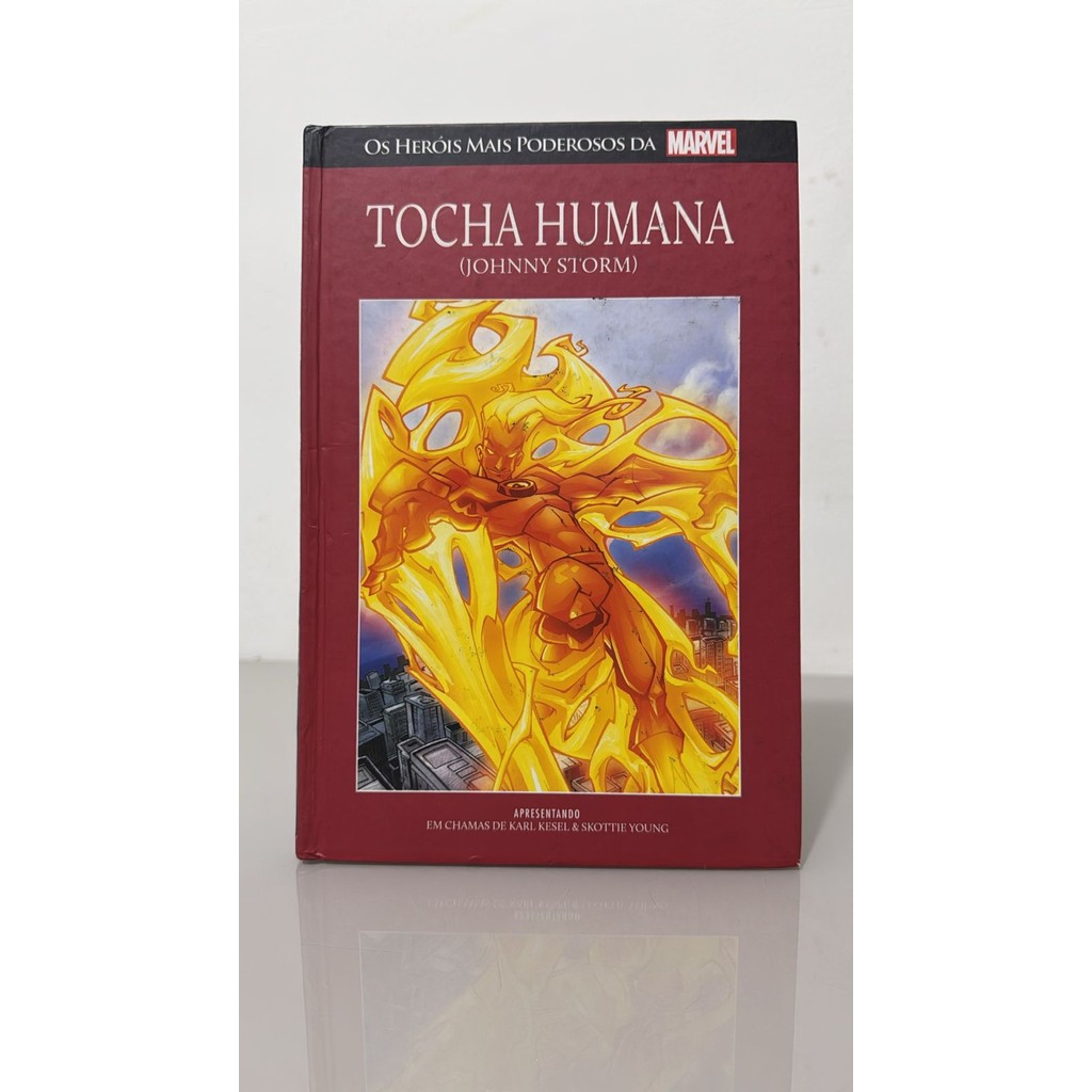 HQ - Os Heróis mais Poderosos da Marvel - Tocha Humana (Johnny Storm ...