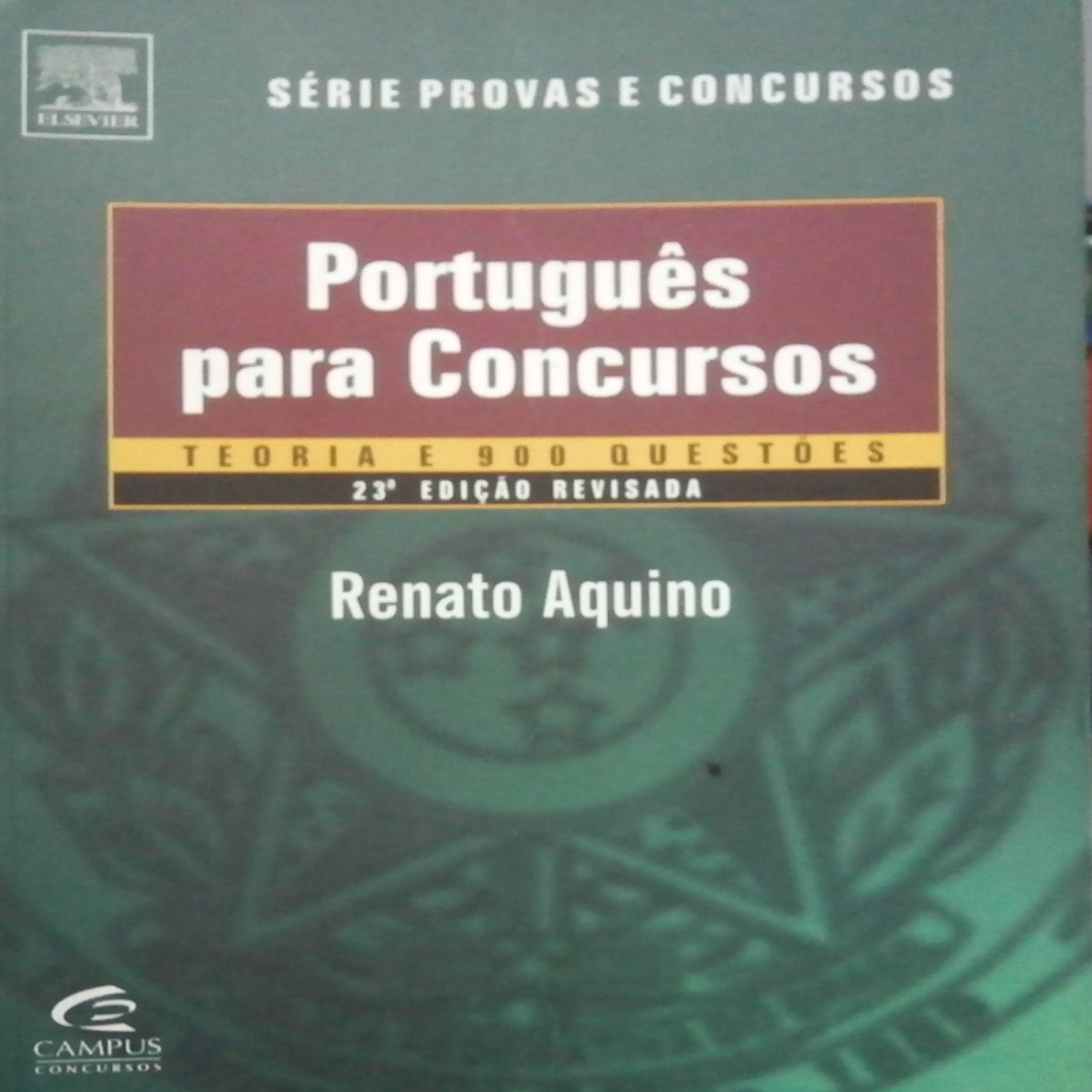 Português para concursos - Teoria e 900 questões autor Renato Aquino ...