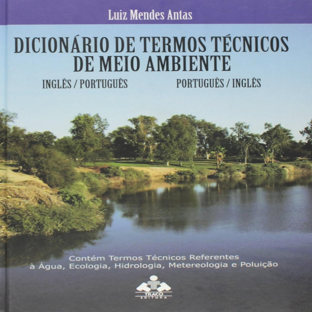 DICIONARIO DE TERMOS TÉCNICOS DE MEIO AMBIENTE INGLÊS/PORTUGUÊS ...