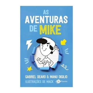 As Aventuras de Mike - Gabriel Dearo & Manu Digilio