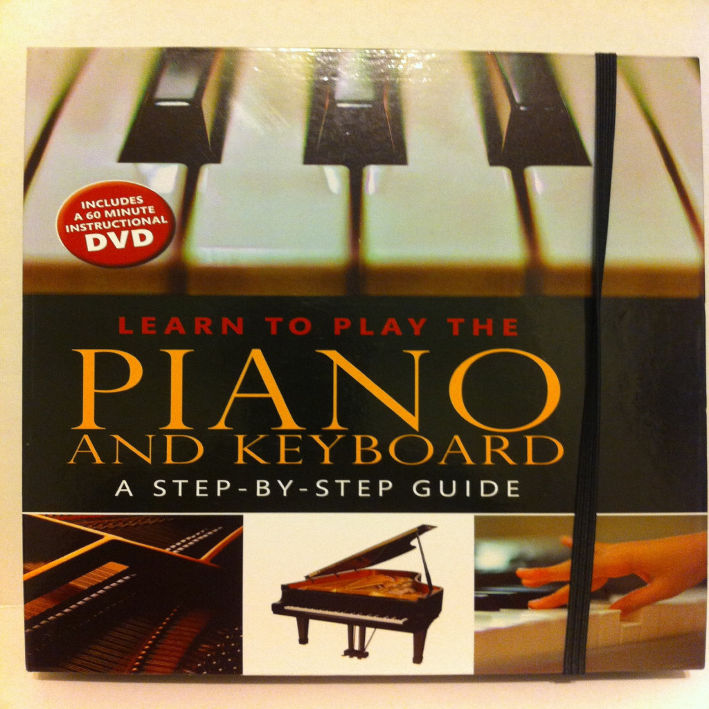 LEARN TO PLAY THE PIANO AND KEYBOARD A STEP BY STEP GUIDE autor ...