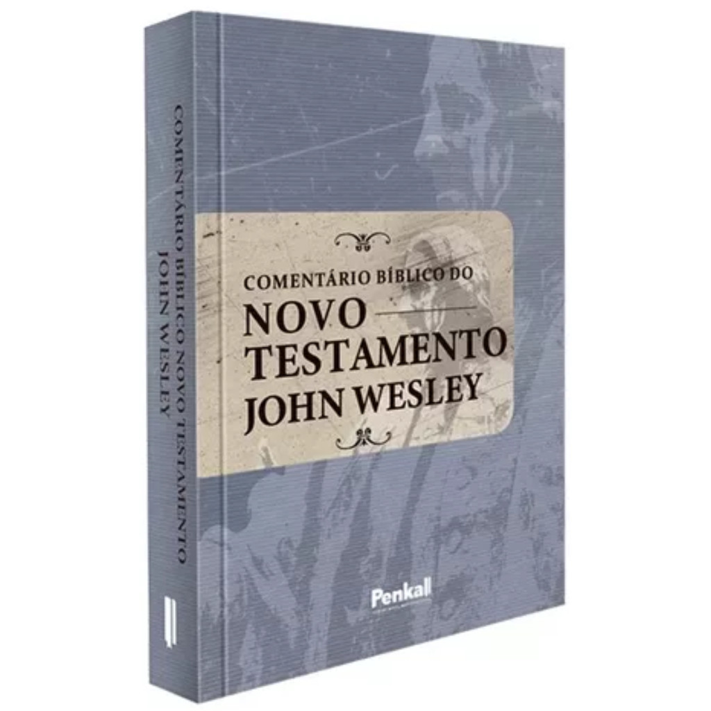 Comentário Bíblico Do Novo Testamento | John Wesley | Brochura | Shopee ...