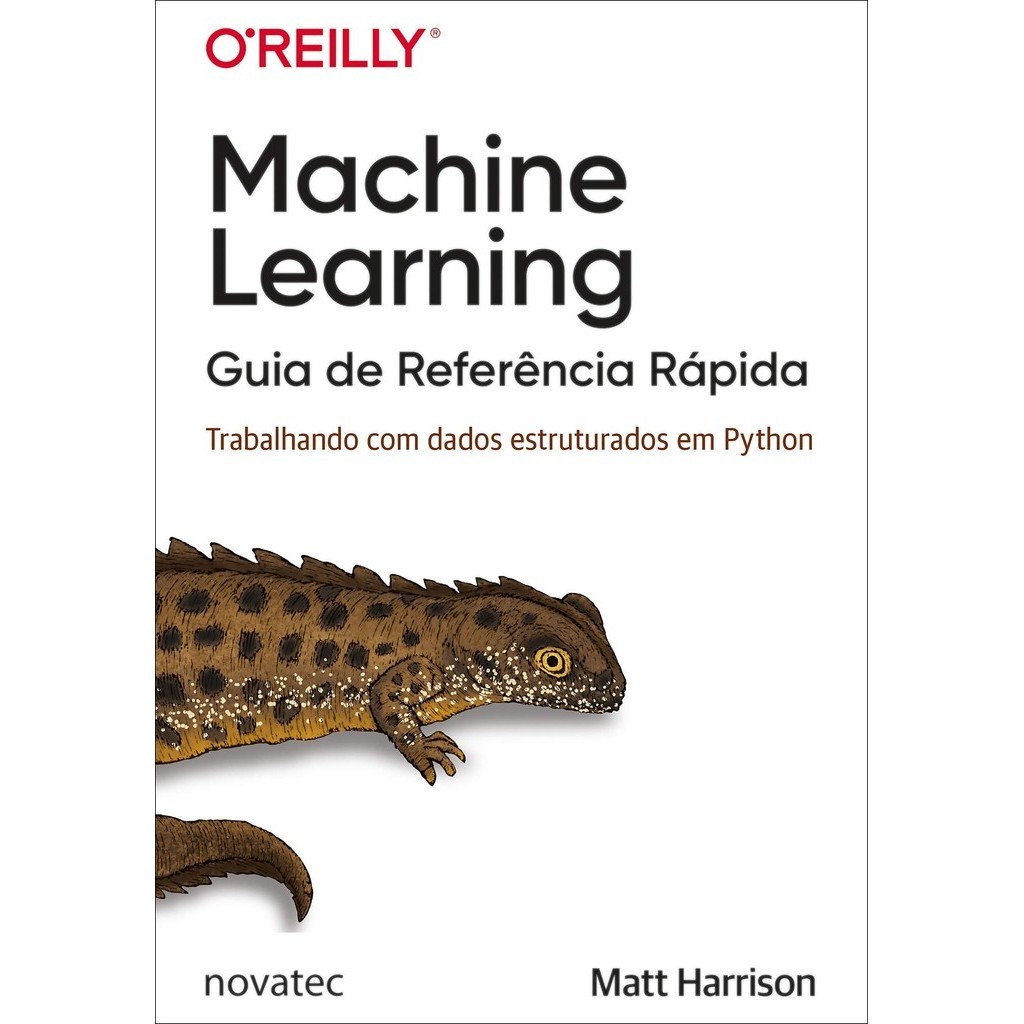Machine Learning - Guia De Referência Rápida: Trabalhando Com Dados ...