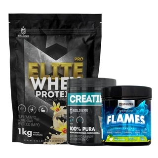 Kit: Whey Protein Elite 1kg + Creatina Monohidratada Pote 300g - 100% Pura + Pré-Treino Flames 200g - Soldiers Nutritio