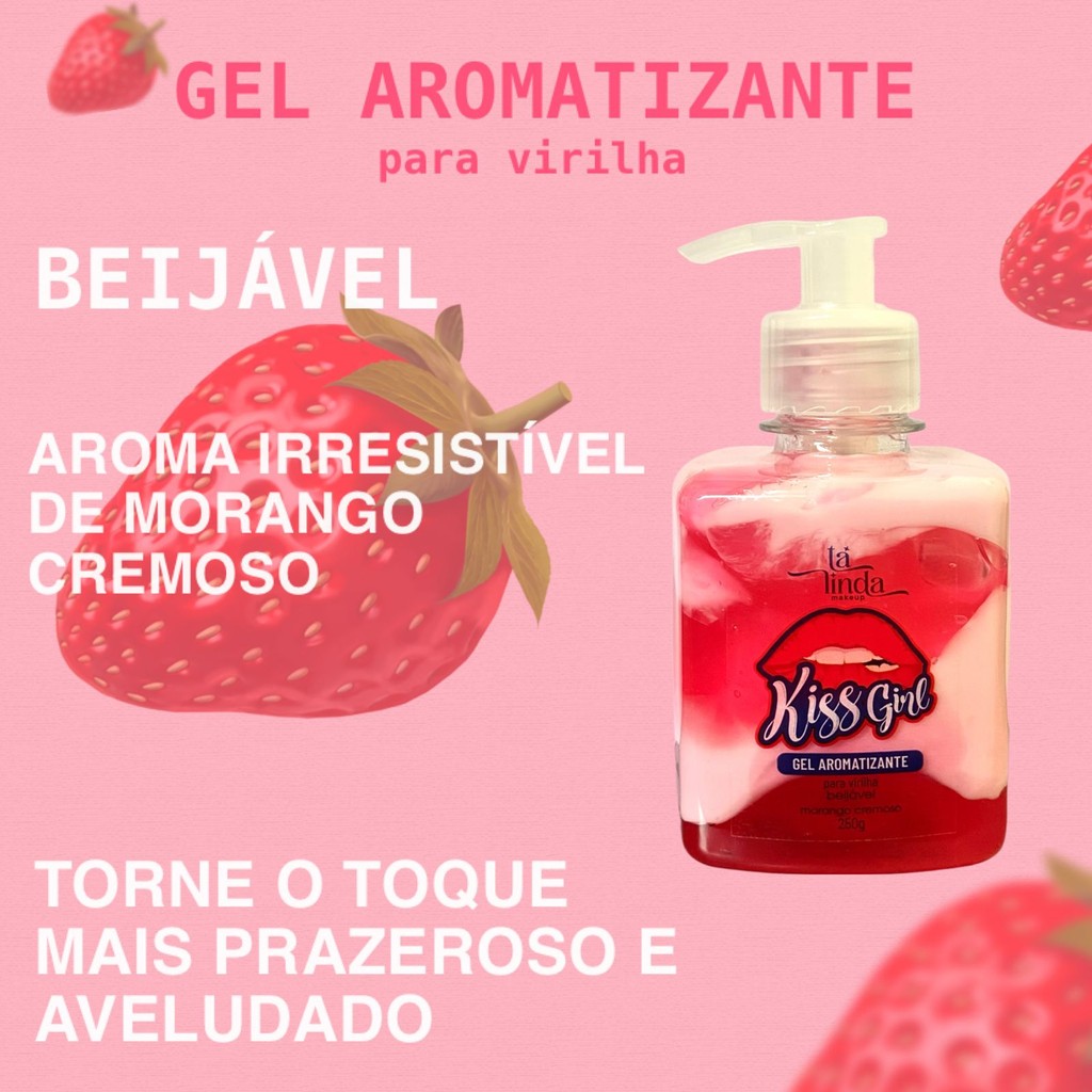 Gel Aromatizante Kiss Girl Para Virilha Morango Cremoso Beijável Tá ...