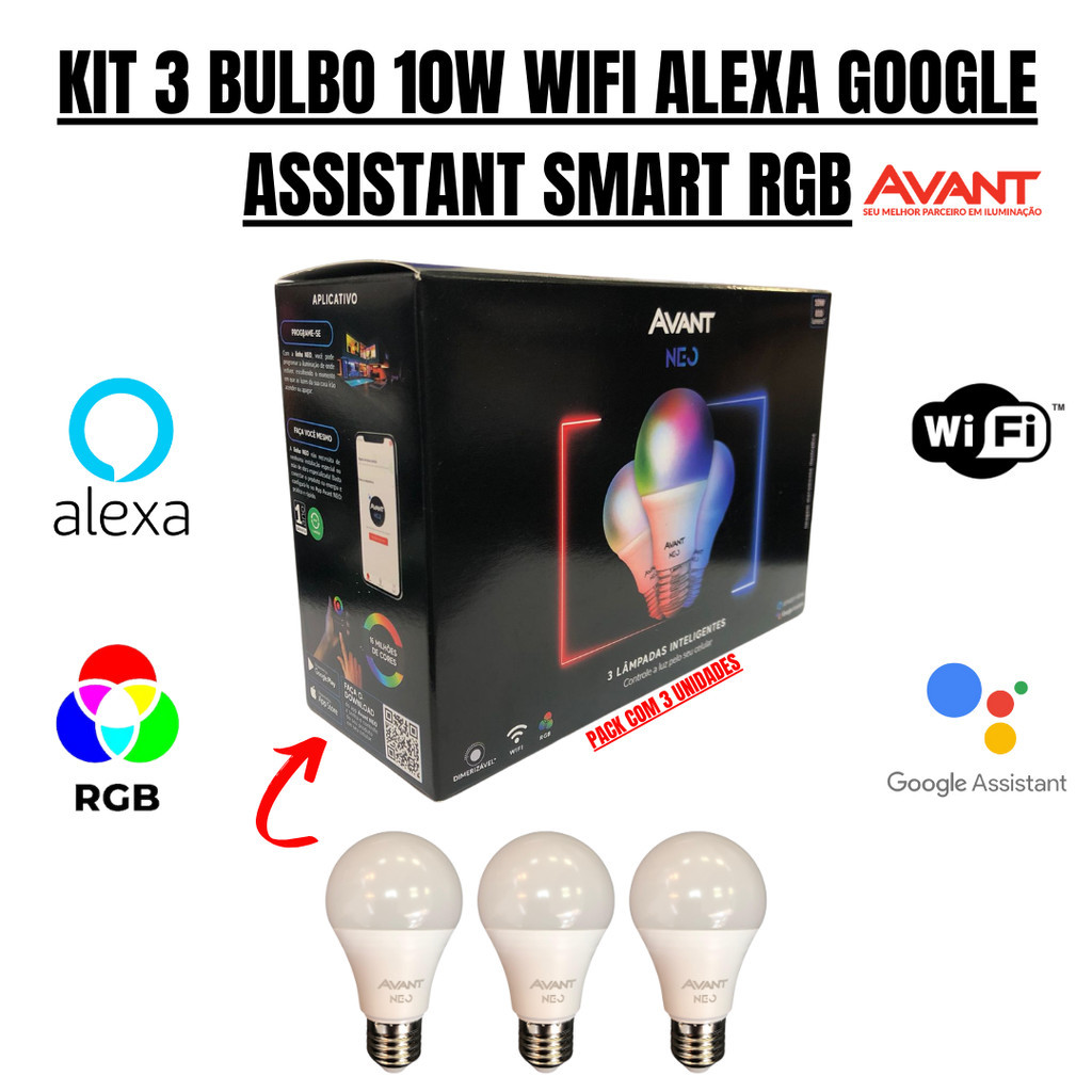 KIT 3 Lâmpada Inteligente AVANT LED Smart WI-FI Alexa 10W RGB (2700K-6500K) Bivolt