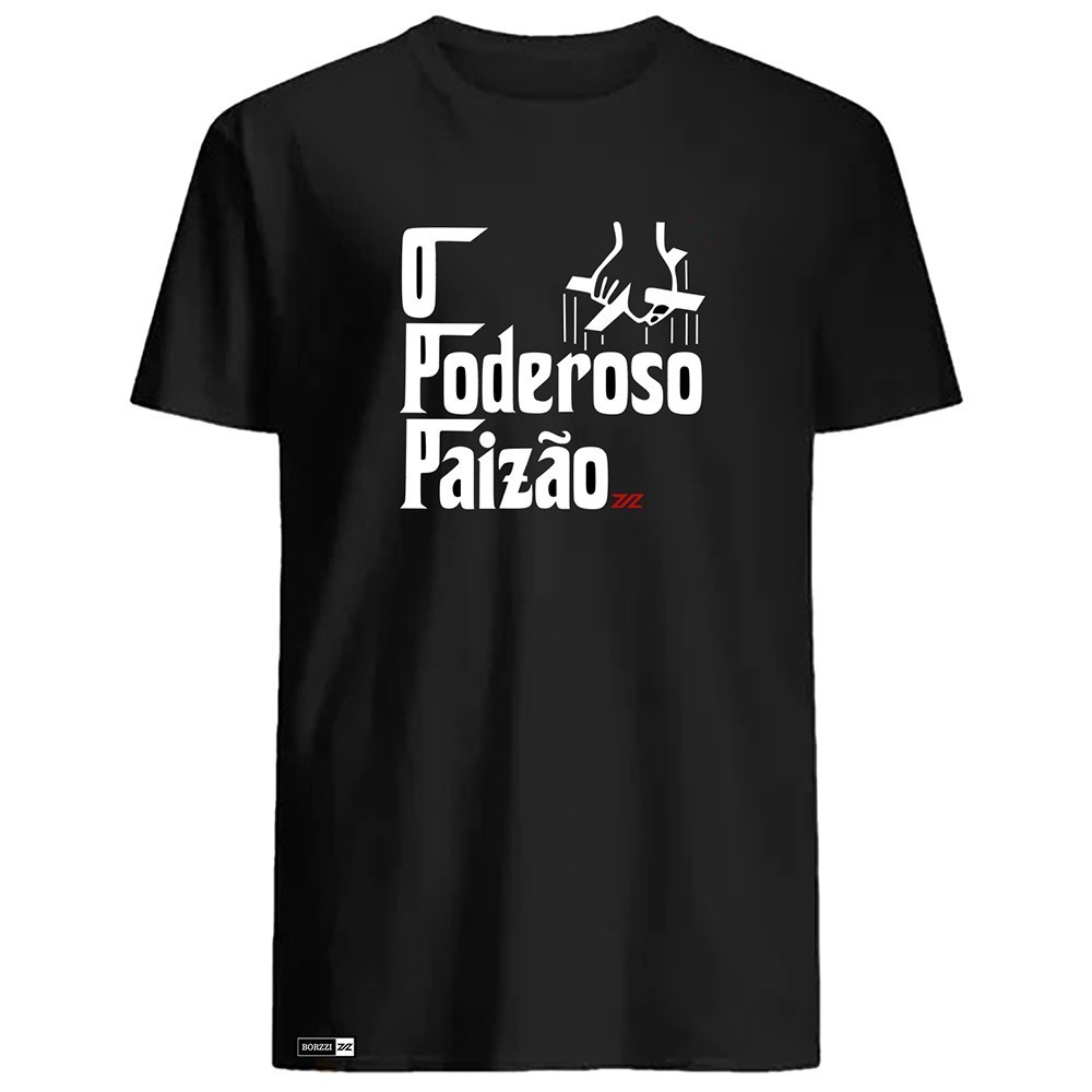 Camiseta Pai Camisa Frase Engraçada O Poderoso Paizão