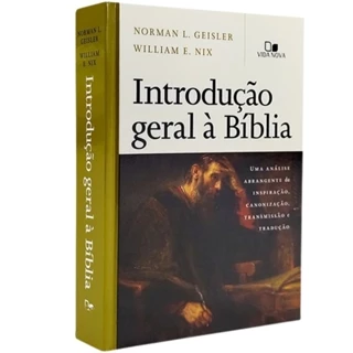 Livro Introdução geral à Bíblia | Norman L. Geisler | William E. Nix | Vida Nova em Oferta na Shopee