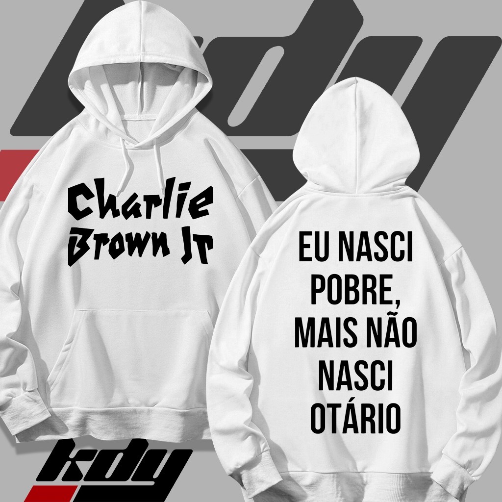 MOLETOM UNISSEX STREETWEAR PERSONALIZADA ESTAMPA CHARLIE BROWN JR LETRA ...