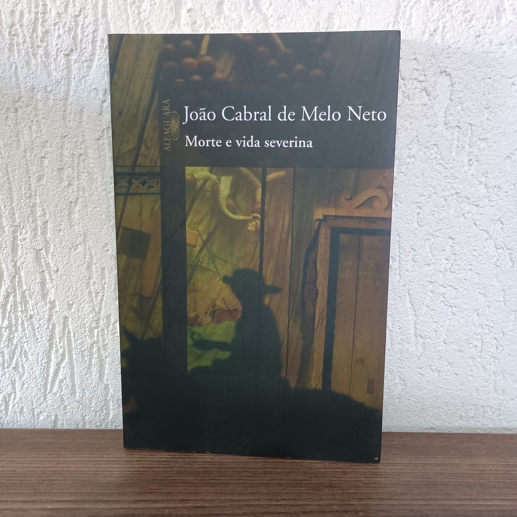 Morte e Vida Severina de João Cabral de Melo Neto