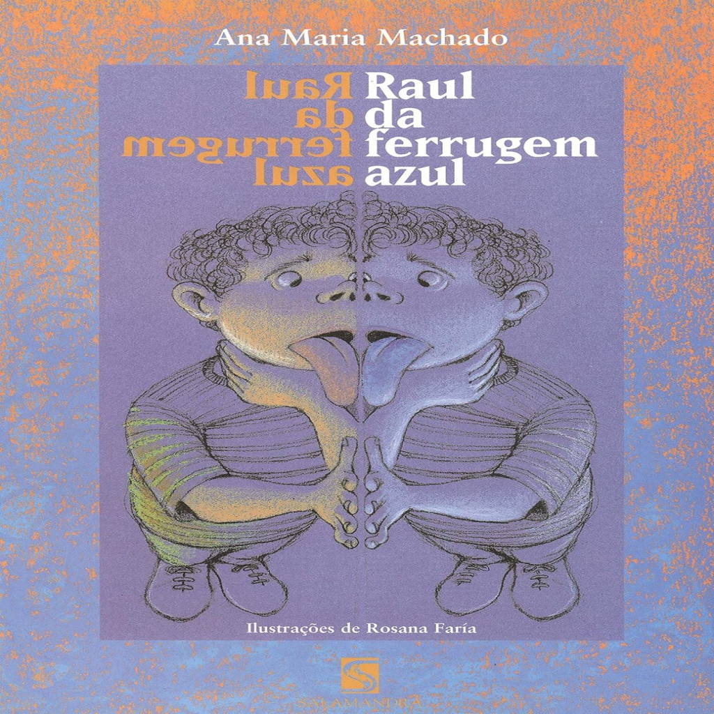 Raul da ferrugem azul autor Ana Maria Machado | Shopee Brasil