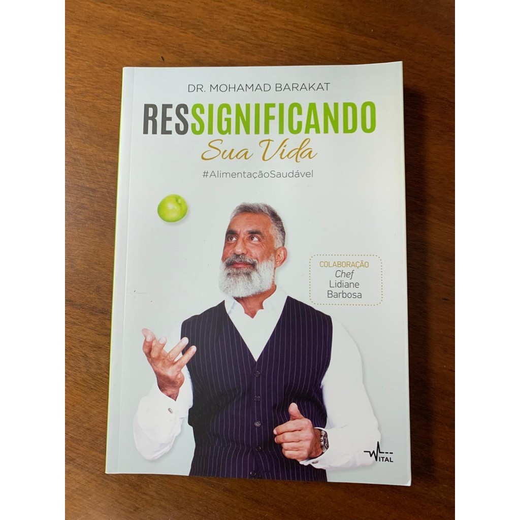 Ressignificando Sua Vida de Dr Mohamad Barakat