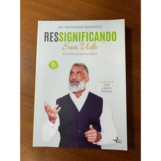 Ressignificando Sua Vida de Dr Mohamad Barakat