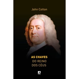 Livro As Chaves do Reino dos Céus | John Cotton em Oferta na Shopee