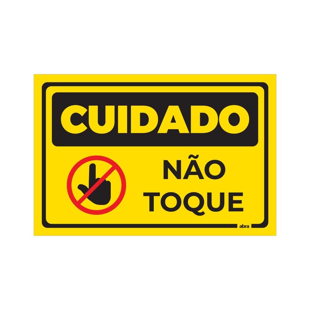 Placa De Sinalização Cuidado Não Toque Pvc 30x20 Cm | Shopee Brasil