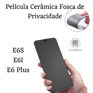 Kit Película Cerâmica Fosca Privacidade Motorola Moto E6s / E6i / E6 plus