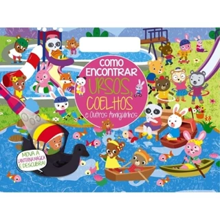 Como Encontrar - Ursos, Coelhos e Outros Amiguinhos