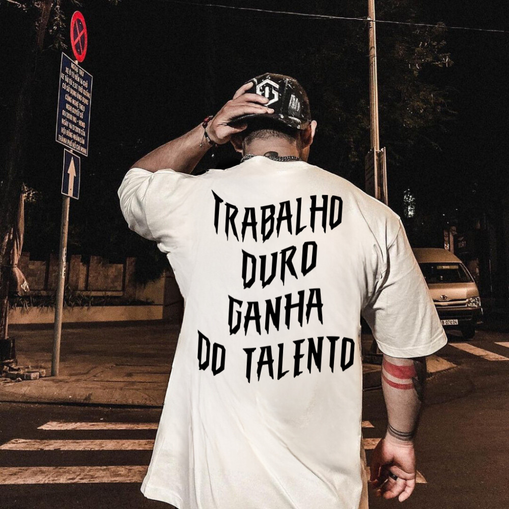 Camiseta Oversized Streetwear Trabalho Duro Academia
