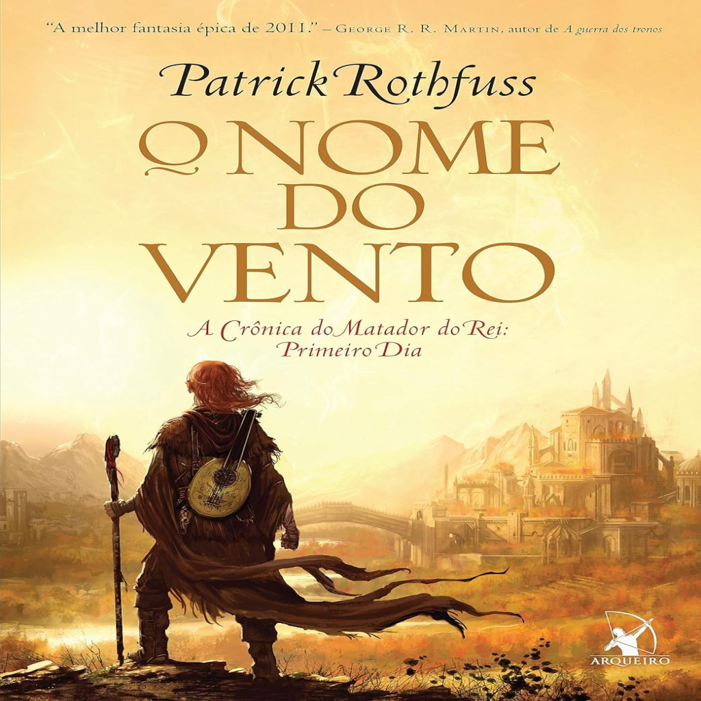 O Nome do Vento (A Crônica do Matador do Rei - Livro 1) autor Patrick ...