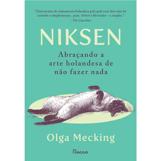 NIKSEN ABRAÇANDO A ARTE HOLANDESA DE NÃO FAZER NADA em Oferta na Shopee
