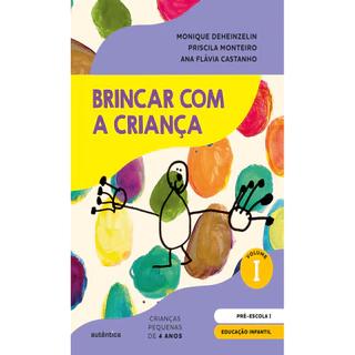 BRINCAR COM A CRIANÇA VOL. 1   LIVRO DO ALUNO EDUCAÇÃO INFANTIL   PRÉ ESCOLA 1 (4 ANOS) em Oferta na Shopee