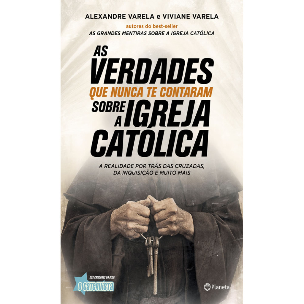 AS VERDADES QUE NUNCA TE CONTARAM SOBRE A IGREJA CATÓLICA A VERDADE POR ...