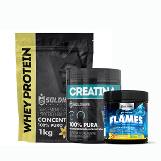 Kit: Whey Protein Concentrado 1kg + Creatina Monohidratada Pote 300g - 100% Pura + Pré-Treino Flames 200g - Soldiers Nutrition