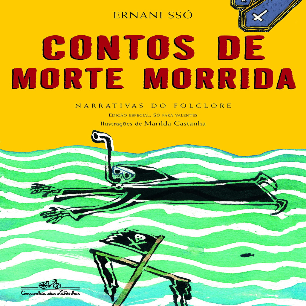 Contos de Morte Morrida - Narrativas do Folclore autor Ernani Ssó ...