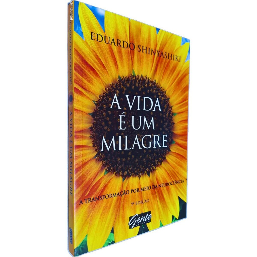 A Vida é Um Milagre: A Transformação Por Meio da Neurociência 7ª Edição ...