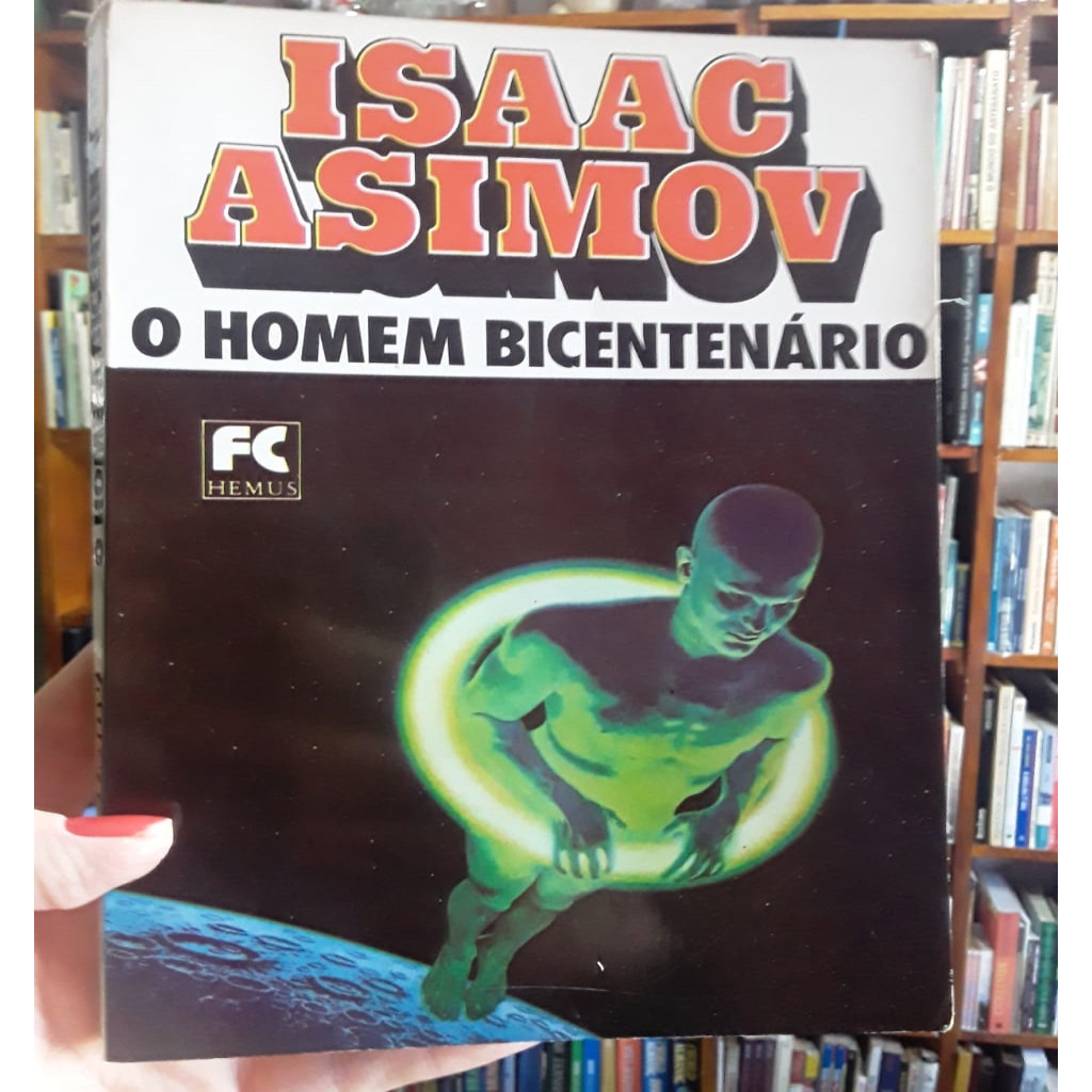 O Homem Bicentenário autor Isaac Asimov | Shopee Brasil