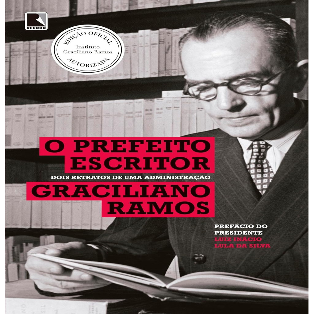 O Prefeito Escritor - Dois Retratos de Uma Administração autor ...