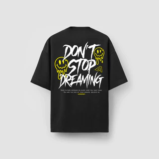 ATOOMIC 08 - Camiseta Masculina Oversized Premium 20.1 Don't Stop Dreaming Streetwear Camisa Unissex